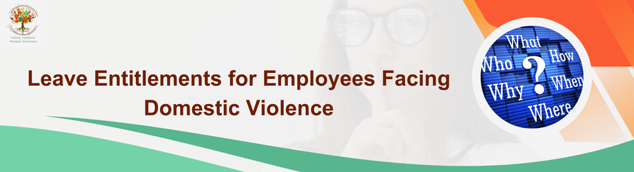 Leave Entitlements for Employees Facing Domestic Violence