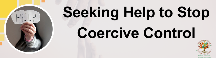 Seeking Help to Stop Coercive Control