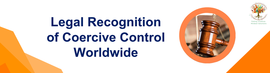 Legal Recognition of Coercive Control Worldwide