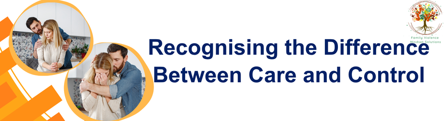 Recognising the Difference Between Care and Control